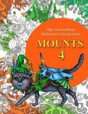 Mounts 4: Halloween coloring book Paperback Createspace Independent Publishing Platform