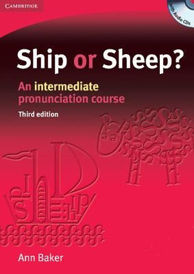 Ship or Sheep?: An Intermediate Pronunciation Course [With 4 CDs] Paperback Cambridge University Press