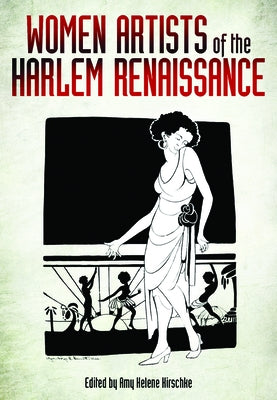 Women Artists of the Harlem Renaissance Paperback University Press of Mississippi