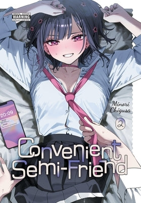Convenient Semi-Friend, Vol. 2: Volume 2 by Chigusa, Minori