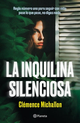 La Inquilina Silenciosa / The Quiet Tenant: A Novel by Michallon, Clémence
