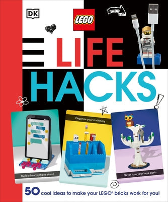 Lego Life Hacks: 50 Cool Ideas to Make Your Lego Bricks Work for You! Paperback DK Publishing (Dorling Kindersley)