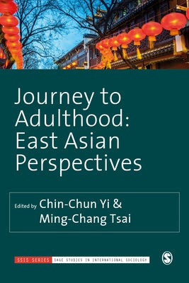 Journey to Adulthood: East Asian Perspectives Paperback Sage Publications Ltd