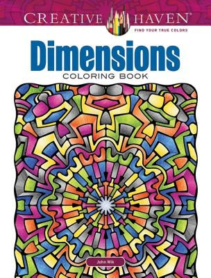 Creative Haven Dimensions Coloring Book Paperback Dover Publications