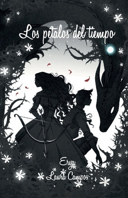 Los pétalos del tiempo by Campos Villagrasa, Laura