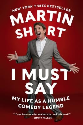 I Must Say: My Life as a Humble Comedy Legend Paperback Harper Paperbacks