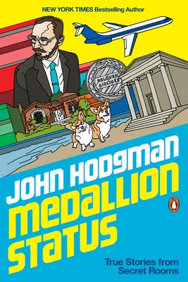 Medallion Status: True Stories from Secret Rooms Paperback Penguin Books