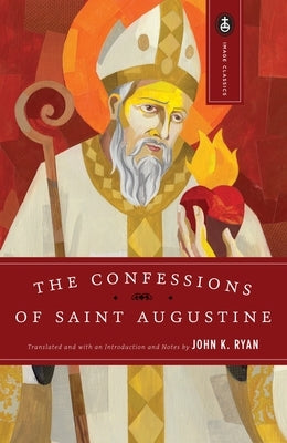 The Confessions of Saint Augustine Paperback Prh Christian Publishing
