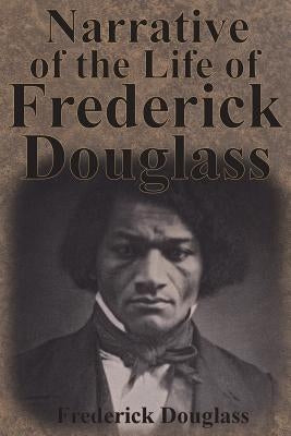Narrative of the Life of Frederick Douglass Paperback Chump Change