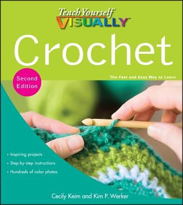 Teach Yourself Visually Crochet Paperback Visual
