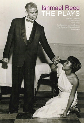 Ishmael Reed: The Plays Paperback Dalkey Archive Press