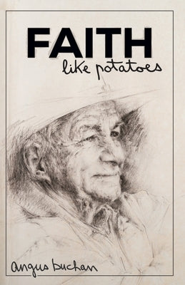 Faith like Potatoes Paperback Christian Art Publishers