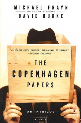 The Copenhagen Papers: An Intrigue Paperback Picador USA