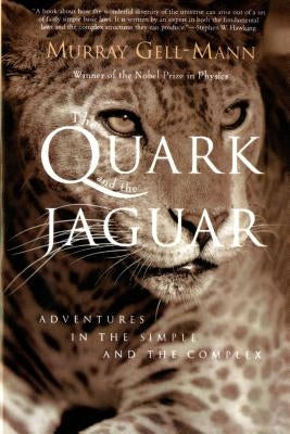 The Quark and the Jaguar: Adventures in the Simple and the Complex Paperback St. Martins Press-3PL