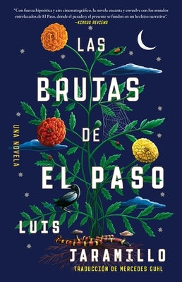 Las Brujas de El Paso, Spanish-Language Edition of the Witches of El Paso by Jaramillo, Luis