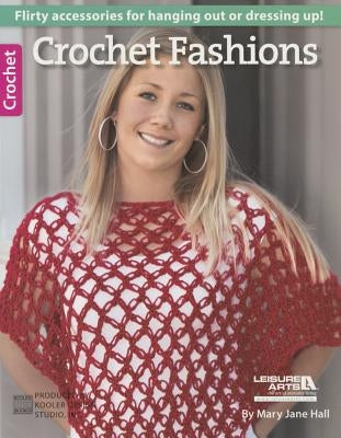 Crochet Fashions Paperback Leisure Arts