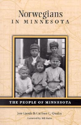 Norwegians in Minnesota Paperback Minnesota Historical Society Press