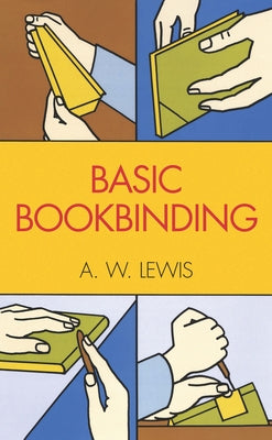 Basic Bookbinding Paperback Dover Publications