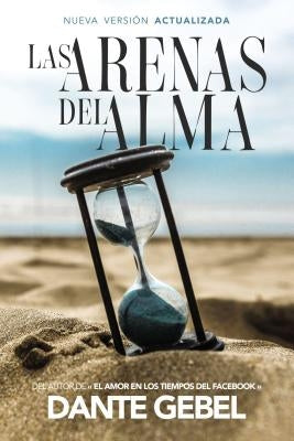 Las Arenas del Alma by Gebel, Dante