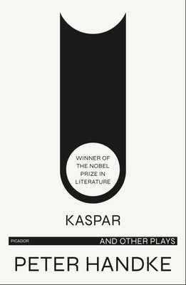 Kaspar and Other Plays Paperback Picador USA