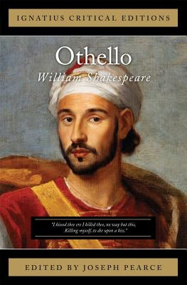 Othello: Ignatius Critical Edition Paperback Ignatius Press