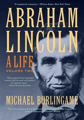 Abraham Lincoln: A Life Paperback Johns Hopkins University Press
