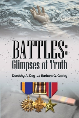 Battles: Glimpses of Truth Paperback Genesis Publishing Hosue