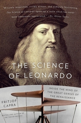 The Science of Leonardo: Inside the Mind of the Great Genius of the Renaissance Paperback Knopf Doubleday Publishing Group