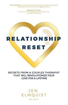 Relationship Reset: Secrets from a Couples Therapist That Will Revolutionize Your Love for a Lifetime Paperback Risk