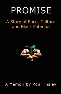 Promise - A Story of Race, Culture and Black Potential Paperback Adamsterdam House
