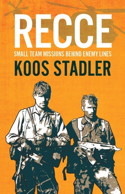 Recce: Small Team Missions Behind Enemy Lines Paperback Casemate