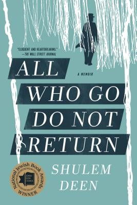 All Who Go Do Not Return: A Memoir Paperback Graywolf Press