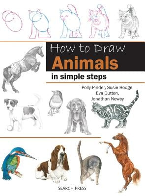 How to Draw Animals in Simple Steps Paperback Search Press