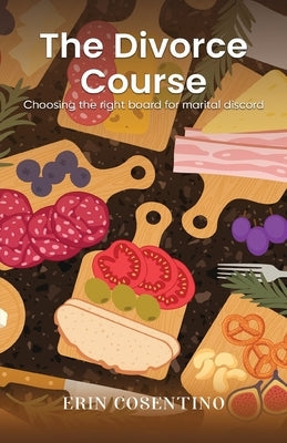 The Divorce Course: Choosing the right board for marital discord Paperback Amazon Publishing Plus