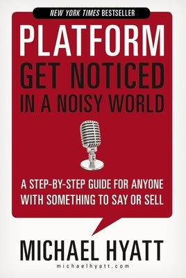 Platform: Get Noticed in a Noisy World Paperback HarperCollins Leadership