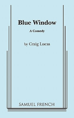 Blue Window Paperback Samuel French, Inc.