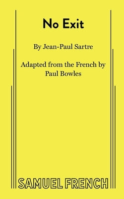 No Exit Paperback Samuel French, Inc.