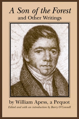 A Son of the Forest and Other Writings Paperback University of Massachusetts Press