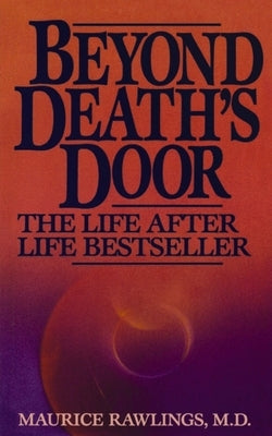 Beyond Death's Door by Rawlings, Maurice