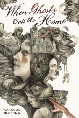 When Ghosts Call Us Home Paperback Page Street YA