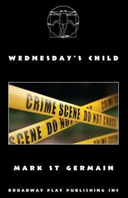 Wednesday's Child Paperback Broadway Play Publishing