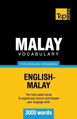 Malay vocabulary for English speakers - 3000 words Paperback T&p Books
