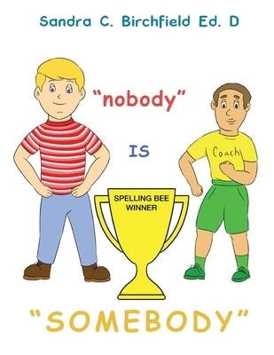 Nobody is Somebody Paperback Readersmagnet LLC