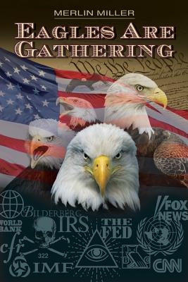 Eagles Are Gathering Paperback American Free Press