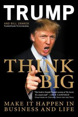 Think Big: Make It Happen in Business and Life Paperback Harper Business