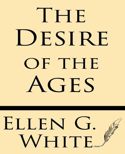 The Desire of Ages Paperback Windham Press