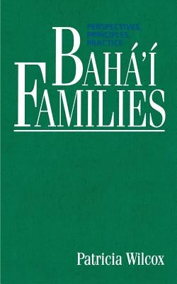 Bahá'í Families Paperback George Ronald Publisher Ltd
