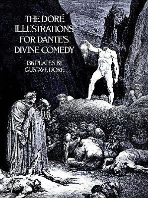 The Doré Illustrations for Dante's Divine Comedy Paperback Dover Publications