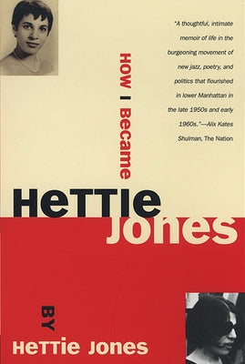 How I Became Hettie Jones Paperback Grove Press