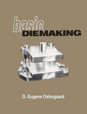 Basic Diemaking Paperback Martino Fine Books